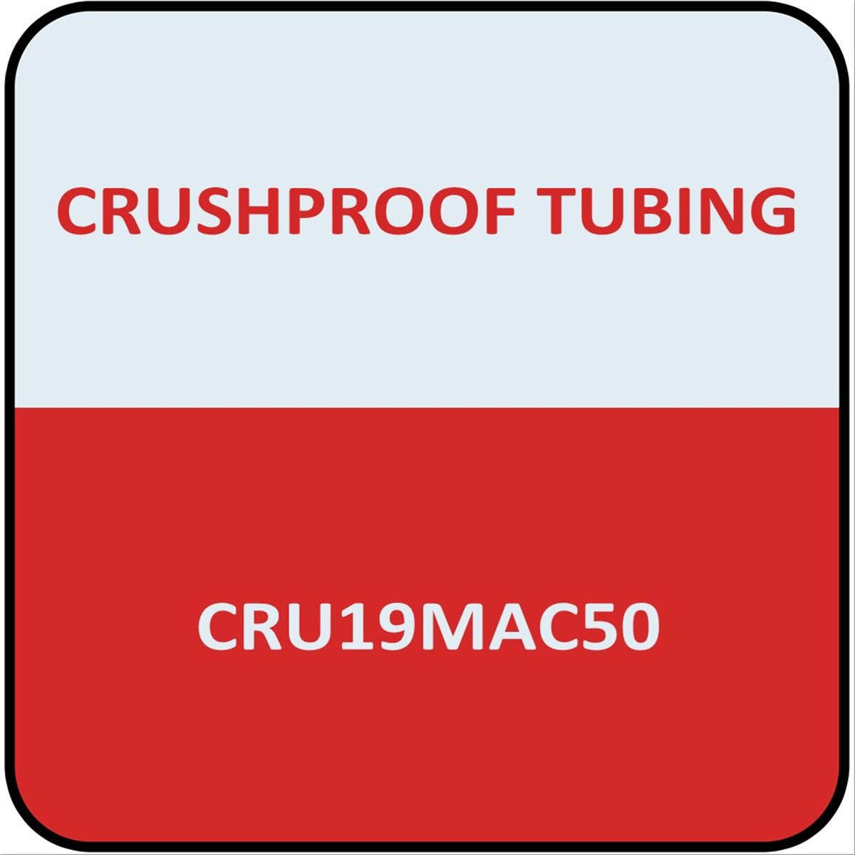 Crushproof Tubing - CRU19MAC50