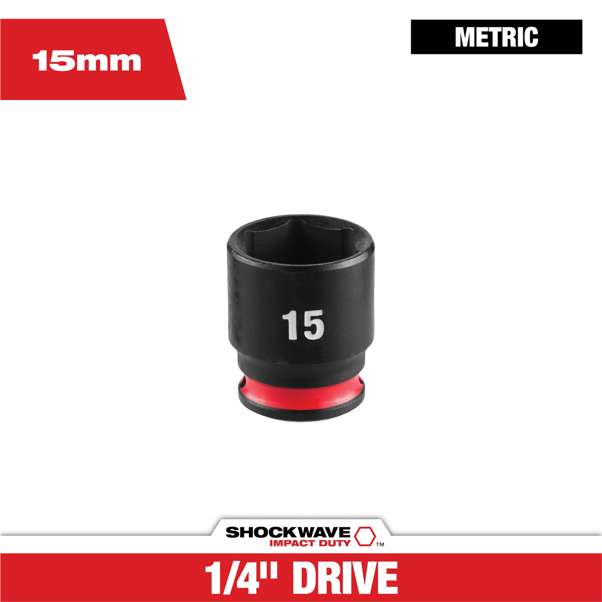 Milwaukee Tool Shockwave™ Impact Duty 1/4" Drive 15mm Standard 6 Point Socket