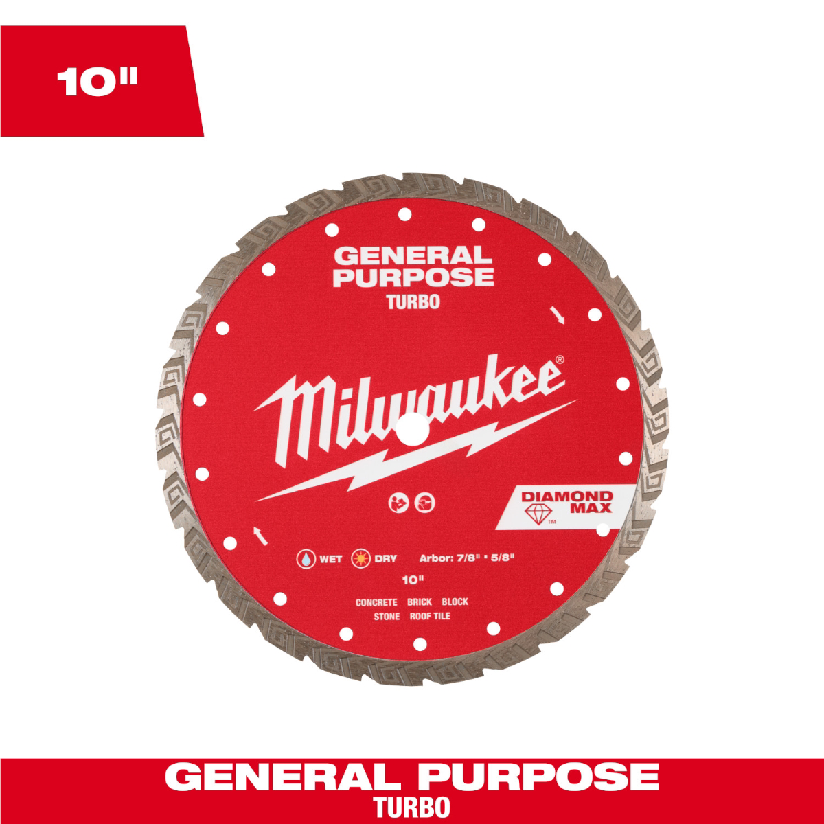 Milwaukee Tool 10 Inch Diamond Max Turbo General Purpose Diamond Blade